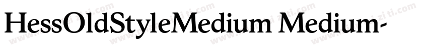 HessOldStyleMedium Medium字体转换